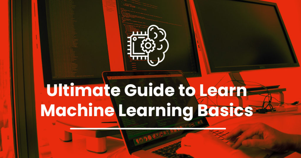 Learn About Machine Learning Fundamentals and Courses for Beginners Learn About Machine Learning Fundamentals and Courses for Beginners
