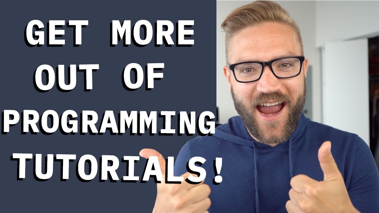 How to ACTUALLY LEARN using programming tutorials! - YouTube How to ACTUALLY LEARN using programming tutorials! - YouTube
