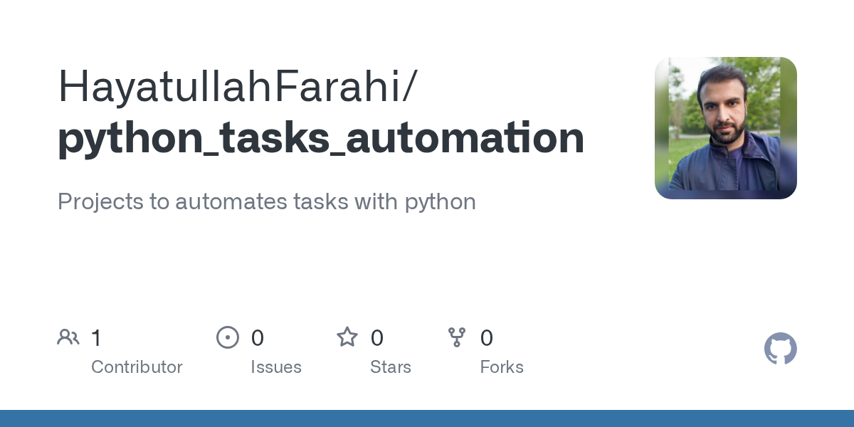 GitHub - HayatullahFarahi/python_tasks_automation: Projects to ... GitHub - HayatullahFarahi/python_tasks_automation: Projects to ...